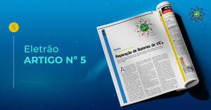 Read more about the article Reparação de Baterias de Veículos Elétricos: Tecnologia e Práticas ...